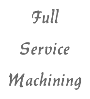 Full Service Machining